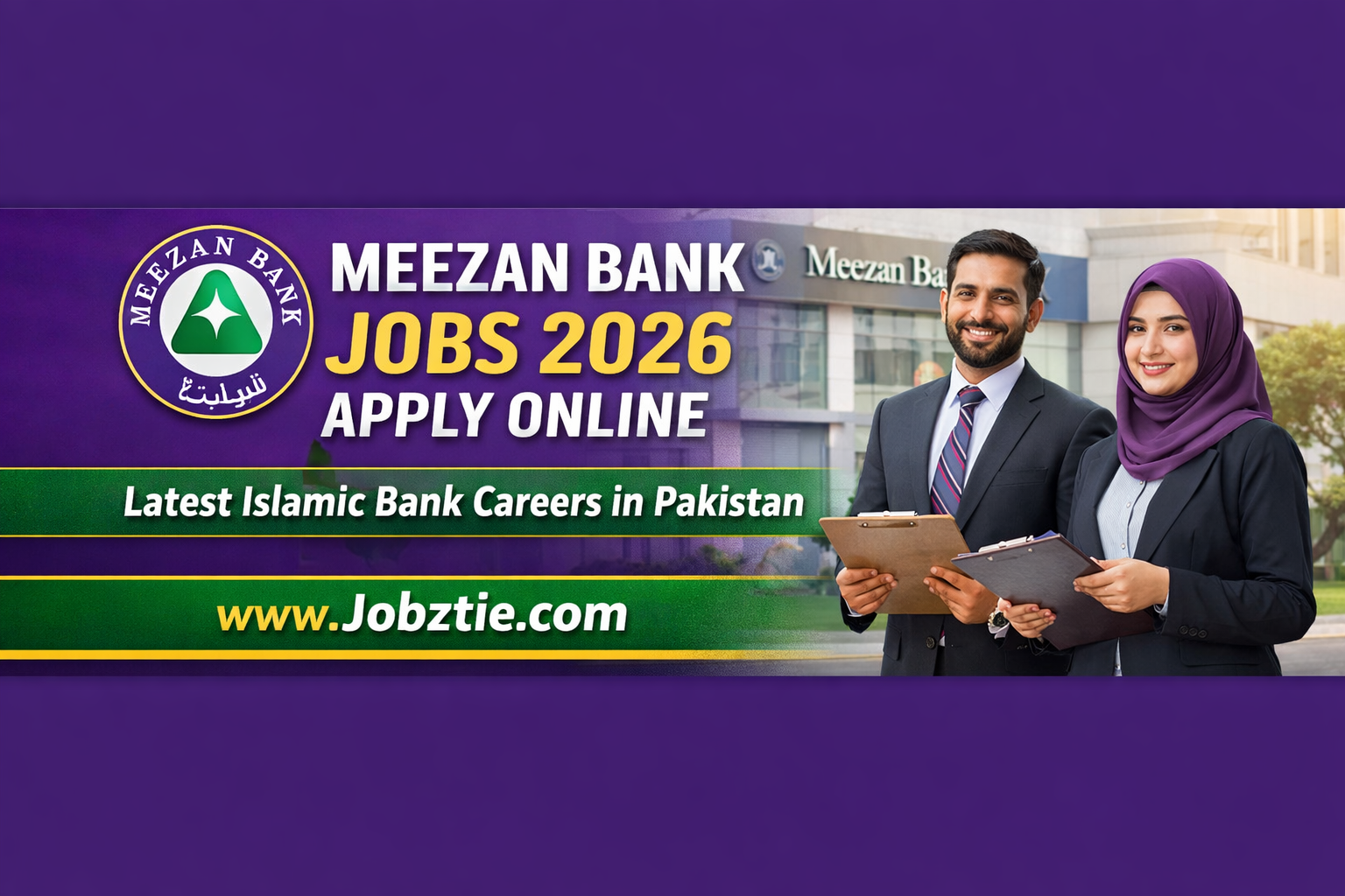 Meezan Bank Jobs 2026 Apply Online | Latest Islamic Bank Careers in Pakistan