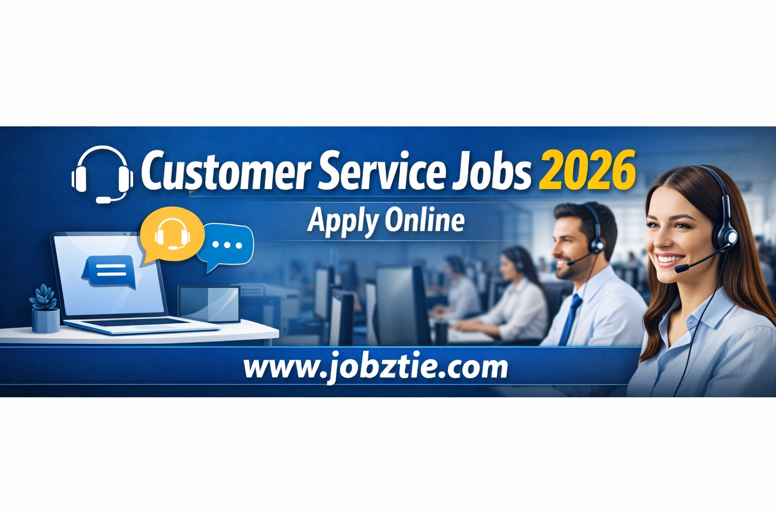 Customer Service Jobs 2026 – Apply Online for Latest Career Opportunities