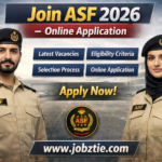 Join ASF 2026 – Online Apply Last Date | www.joinasf.gov.pk