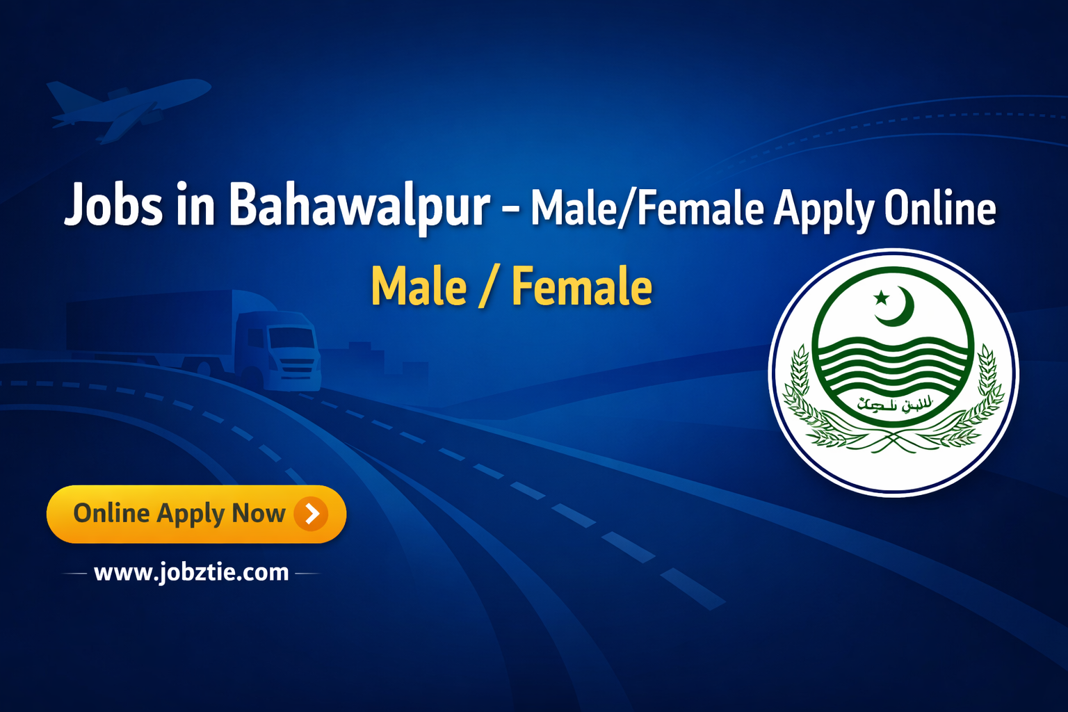 Jobs in Bahawalpur 2026 – Latest Government & Private Vacancies Apply Online