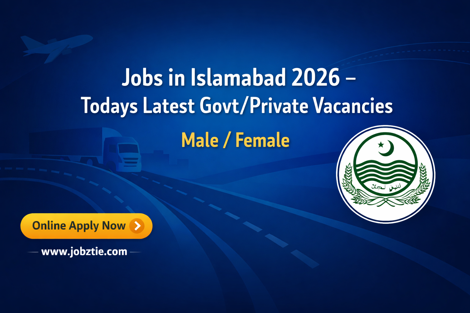 Jobs in Islamabad 2026 – Todays Latest Govt/Private Vacancies